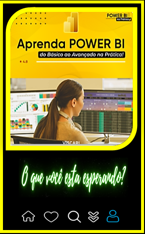 Power BI para quem quer dominar relatórios e dashboards