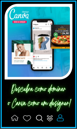 Curso Design Canva Profissional para criar artes profissionais